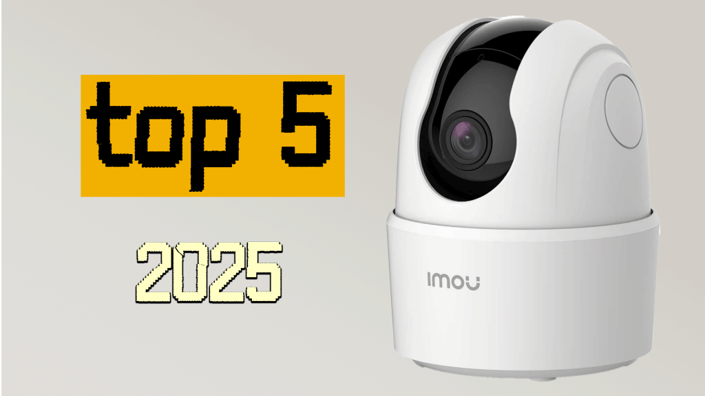 Las mejores cámaras IP de videovigilancia 2025: comparativa y análisis de modelos con alta calidad de imagen y funciones avanzadas.